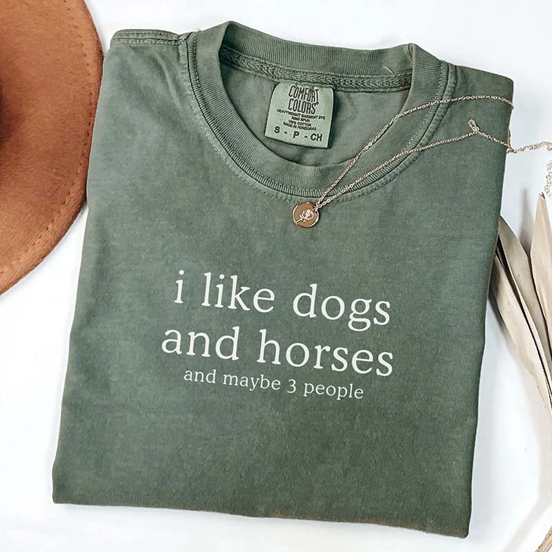 I Like Dogs and Horses and Maybe 3 People Mom Farm T-Shirt