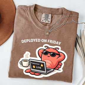 Deployed On Friday T-Shirt