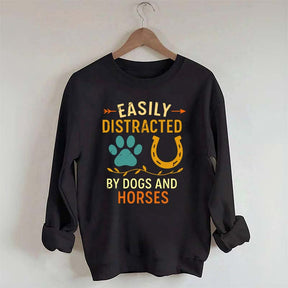 Easily Distracted By Dogs And Horses Sweatshirt
