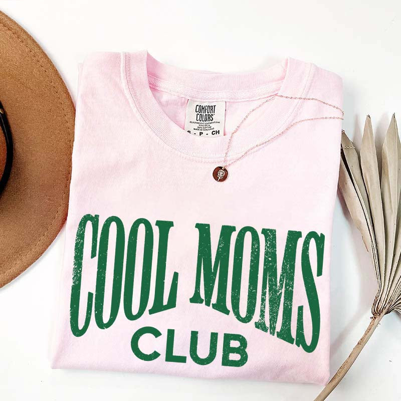 Cool Moms Club T-Shirt