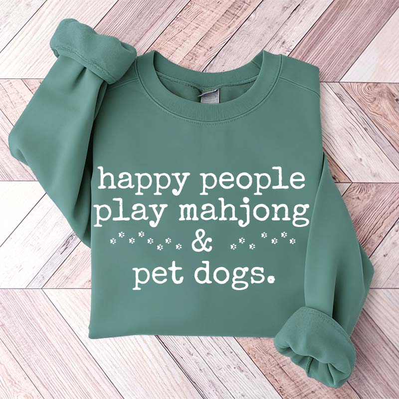 Happy People Play Mahjong & Pet Dogs Sweatshirt