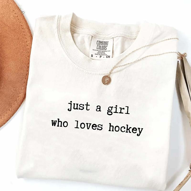 Just a Girl Who Loves Hockey T-Shirt
