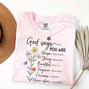 God Says That You Are Floral T-Shirt