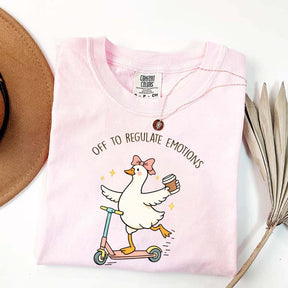 Off To Regulate Emotions Goose T-Shirt