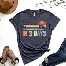 A Lot Can Happens In 3 Days T-Shirt