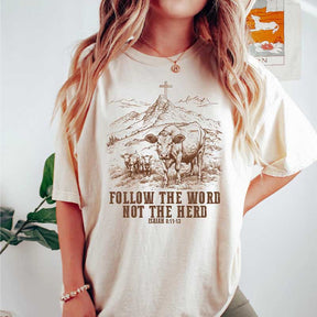 Follow the Word Not the Herd Funny Bible T-Shirt