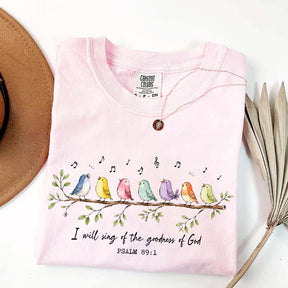 I Will Sing of the Goodness of God Birds T-Shirt