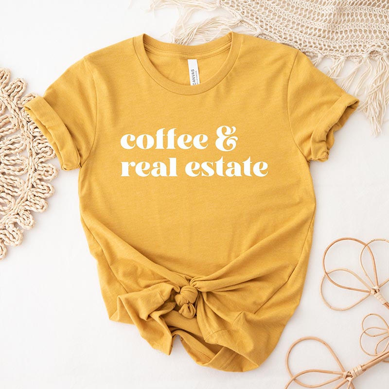 Coffee & Real Estate Realtor  T-Shirt