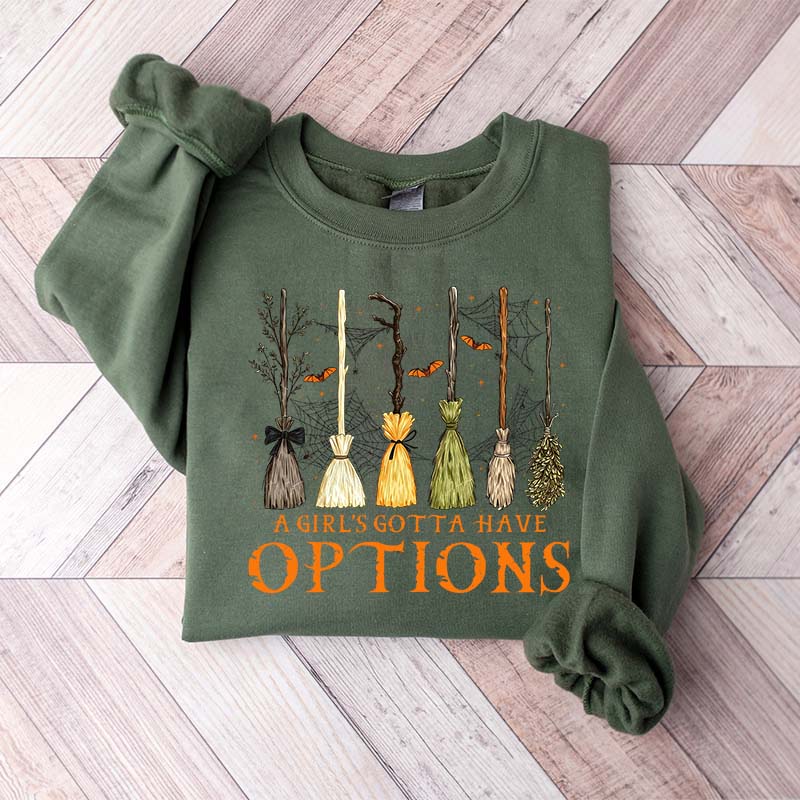 Retro A Girl Gotta Have Options Sweatshirt