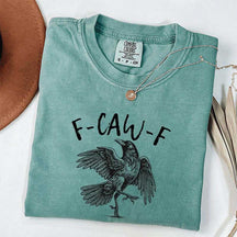 Funny Crow F-Caw-F Raven T-Shirt