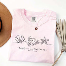 Be Still And Know That I Am God T-Shirt