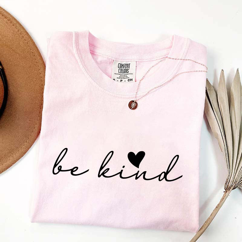 Positive Quote Be Kind T-Shirt