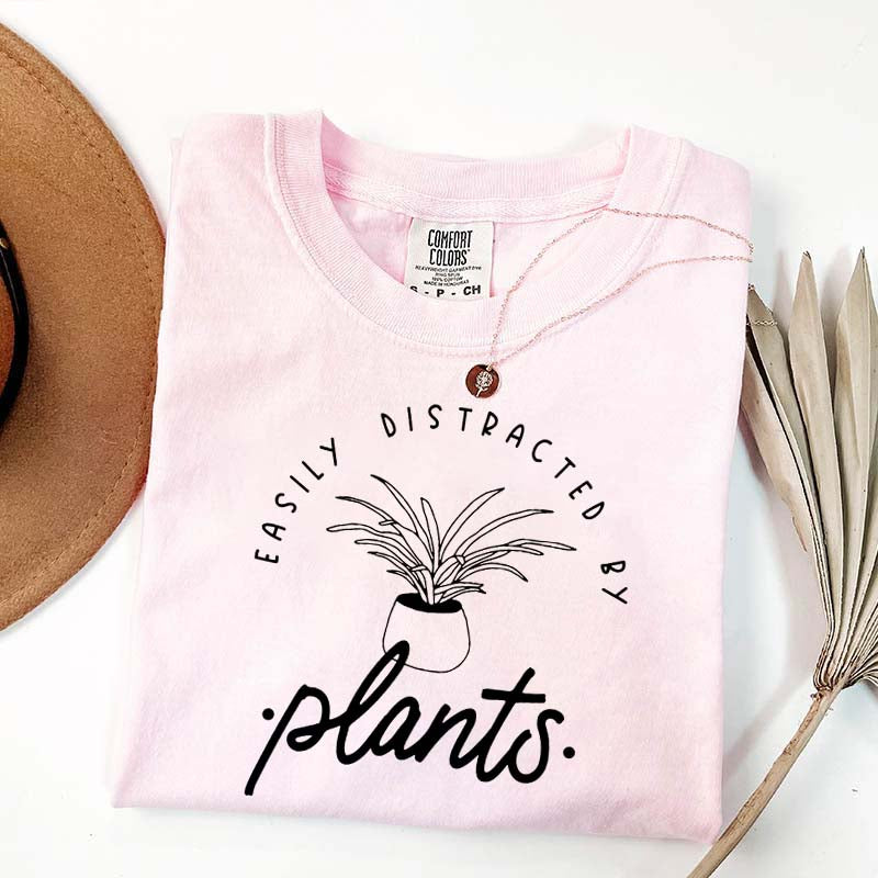 Simple Easily Distracted by Plants T-Shirt