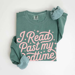 I Read Past My Bedtime Sweatshirt