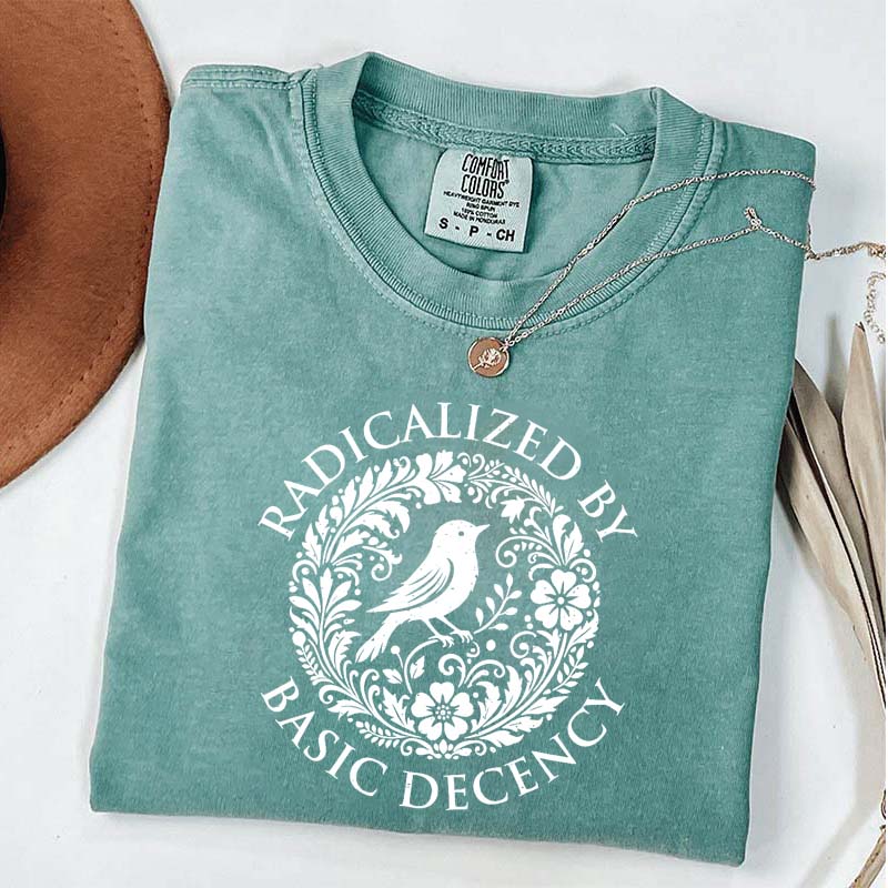Radicalized By Basic Decency Floral T-Shirt