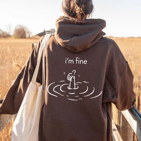 I'm Fine Back Print Hoodie