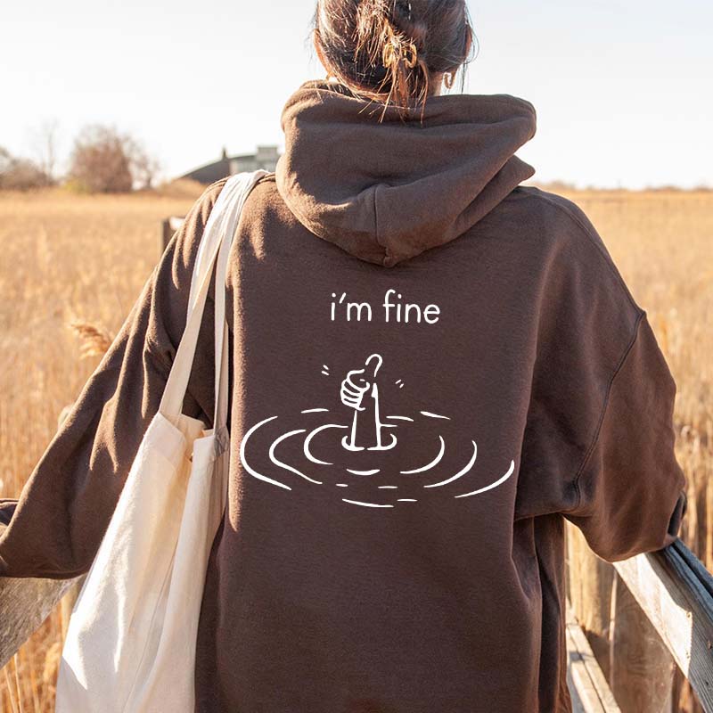 I'm Fine Back Print Hoodie