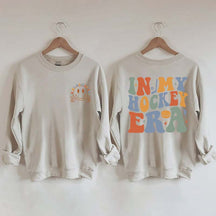 In My Hockey Era Sweatshirt