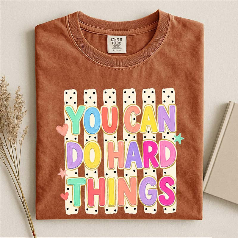 You Can Do Hard Things Cute Mental Health T-Shirt