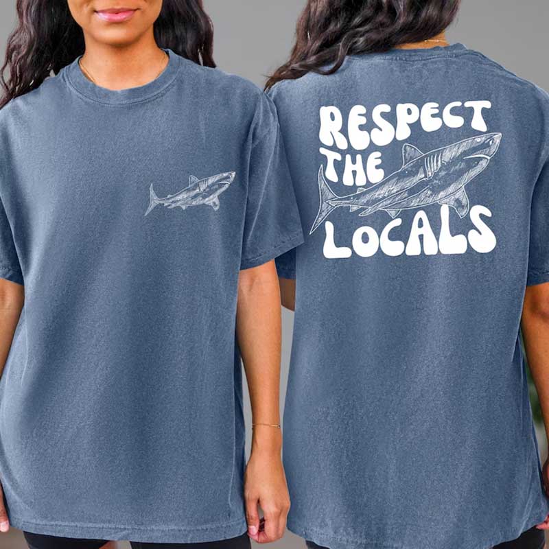 Comfort Colors Respect The Locals Shark T-Shirt