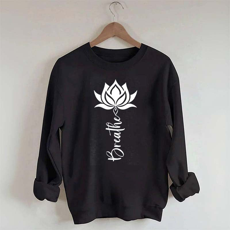 Trendy Yoga Flower Lotus Breathe Sweatshirt