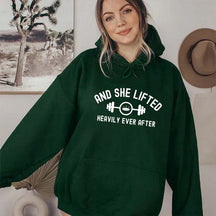 And She Lifted Heavily Ever After Hoodie