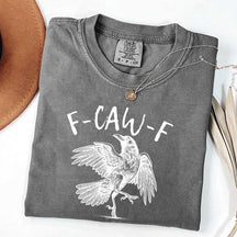 Funny Crow F-Caw-F Raven T-Shirt