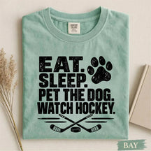 Comfort Eat. Sleep. Pet the Dog. Watch Hockey. Funny Hockey T-Shirt