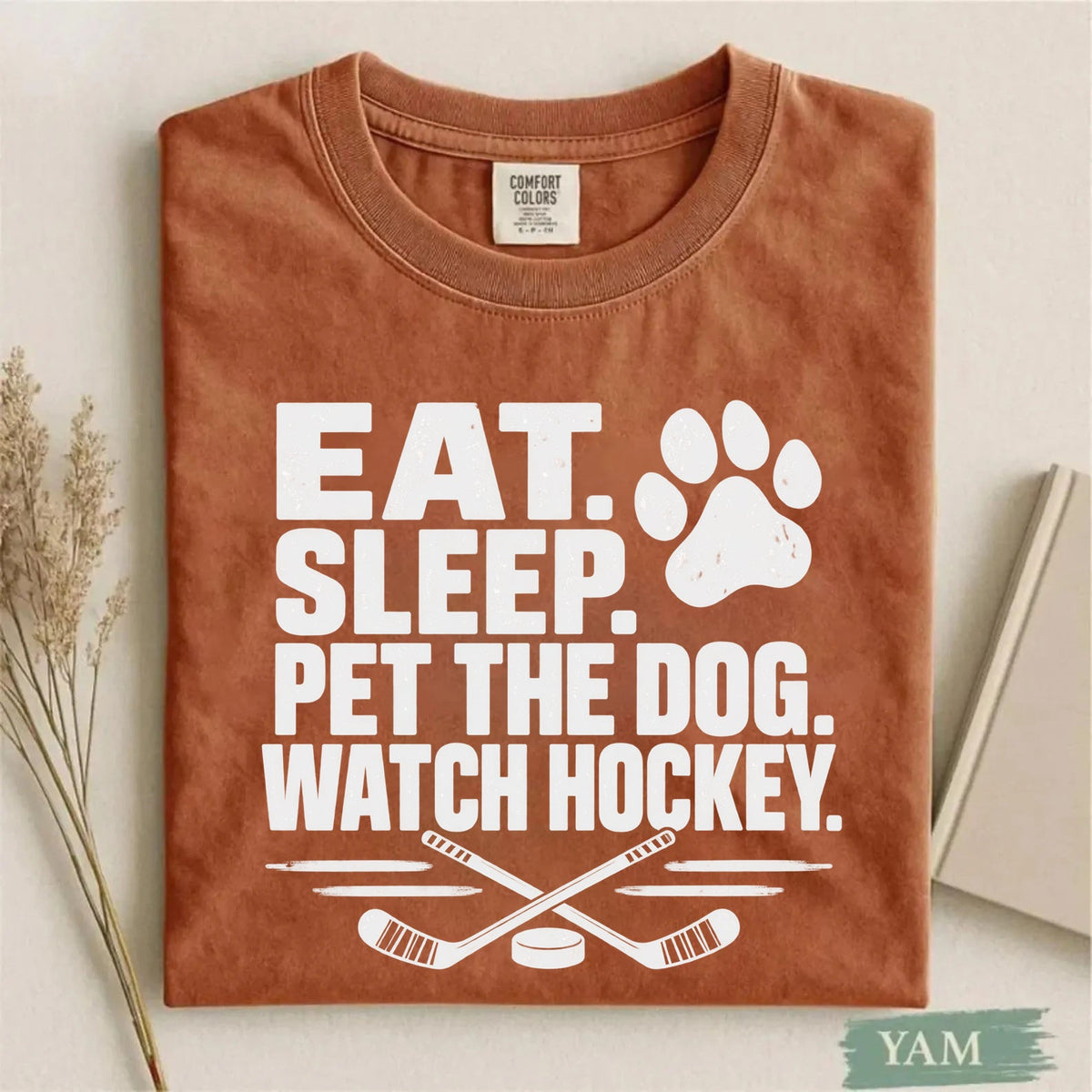 Comfort Eat. Sleep. Pet the Dog. Watch Hockey. Funny Hockey T-Shirt