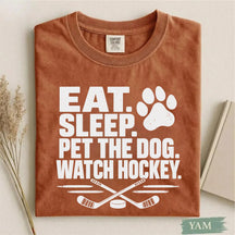 Comfort Eat. Sleep. Pet the Dog. Watch Hockey. Funny Hockey T-Shirt