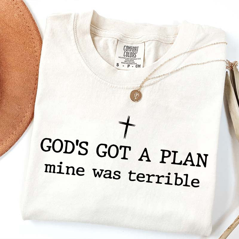 God's Got A Plan Mine Was Terrible Religous Minimalist T-Shirt