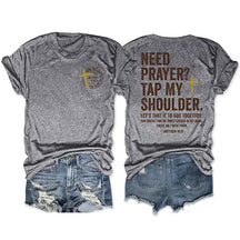 Need Prayer Tap My Shoulder T-shirt