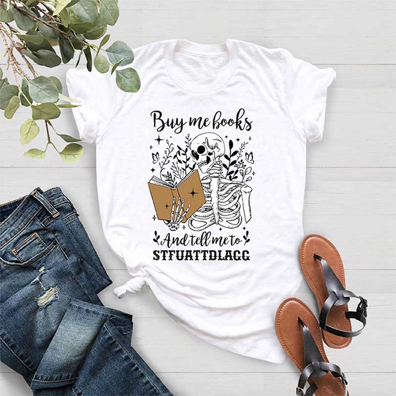 Buy Me Books And Tell Me To Stfuattdlagg T-Shirt