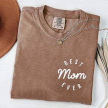 Best Mom Ever T-Shirt