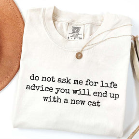 Life Advice Cat Person Humor T-Shirt