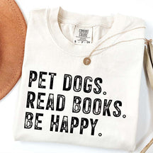 Pet Dogs Read Books Be Happy T-Shirt