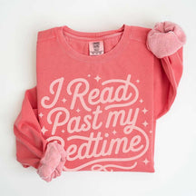 I Read Past My Bedtime Sweatshirt