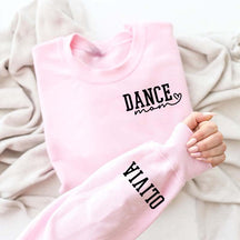 Custom Dance Mom Ballet Sweatshirt
