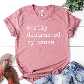 Easily Distracted By Books T-Shirt