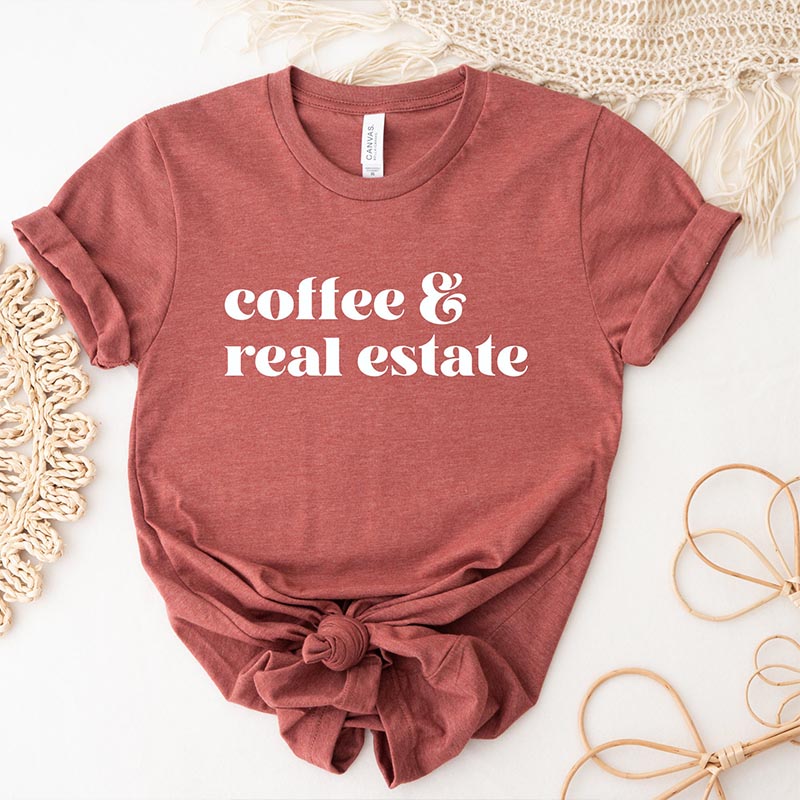 Coffee & Real Estate Realtor  T-Shirt