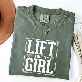 Comfort Colors Lift Like a Girl T-Shirt
