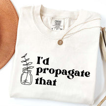 I'd Propagate That Retro T-Shirt