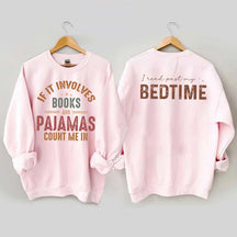 Books and Pajamas Lover Sweatshirt
