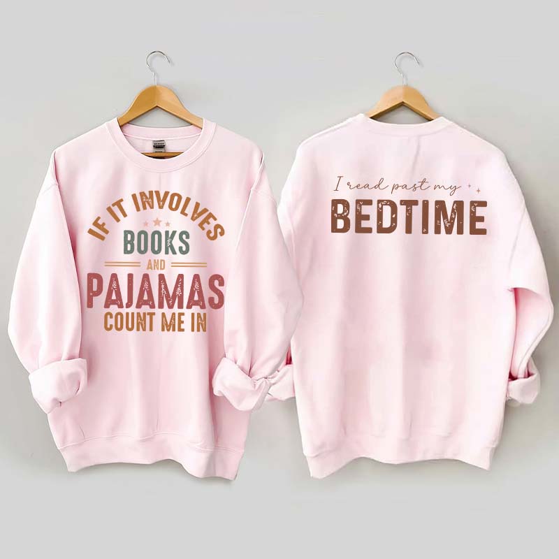 Books and Pajamas Lover Sweatshirt