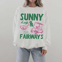 Sunny Days and Fairways Golf Sweatshirt
