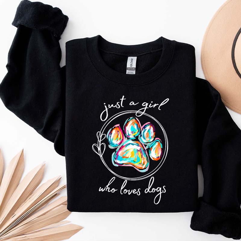 Just a Girl Who Loves Dogs Sweatshirt