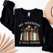 My Weekend is Fully Booked Comfort Colors Sweatshirt