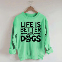 Life Is Better With Dogs Heavy Blend Sweatshirt