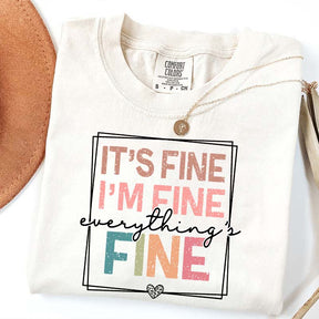Everything is Fine Sarcastic T-Shirt