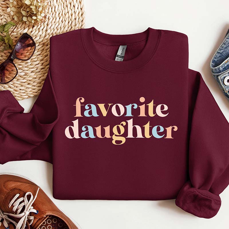 Favorite Daughter Sweatshirt